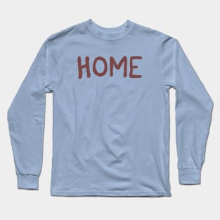 Home Long Sleeve T-Shirt